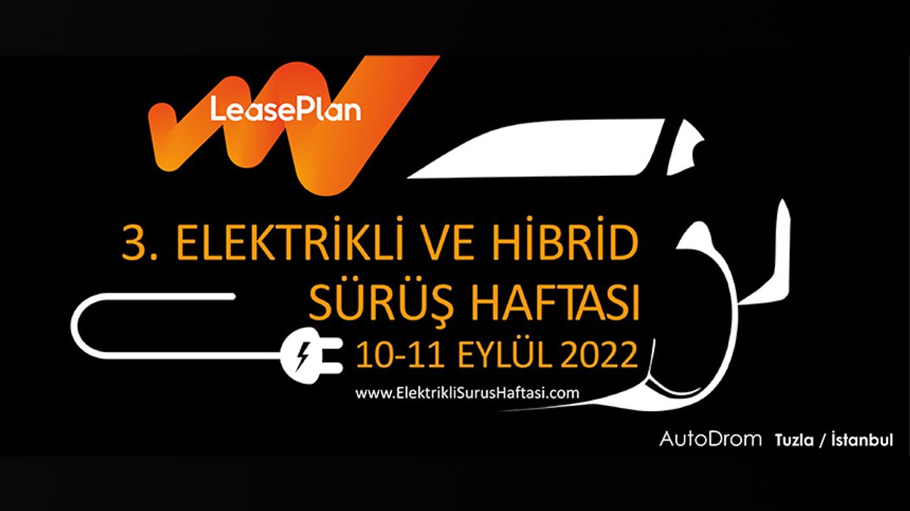 LeasePlan Türkiye, Elektrikli ve Hibrit Araçlar Haftası’na sponsor oldu