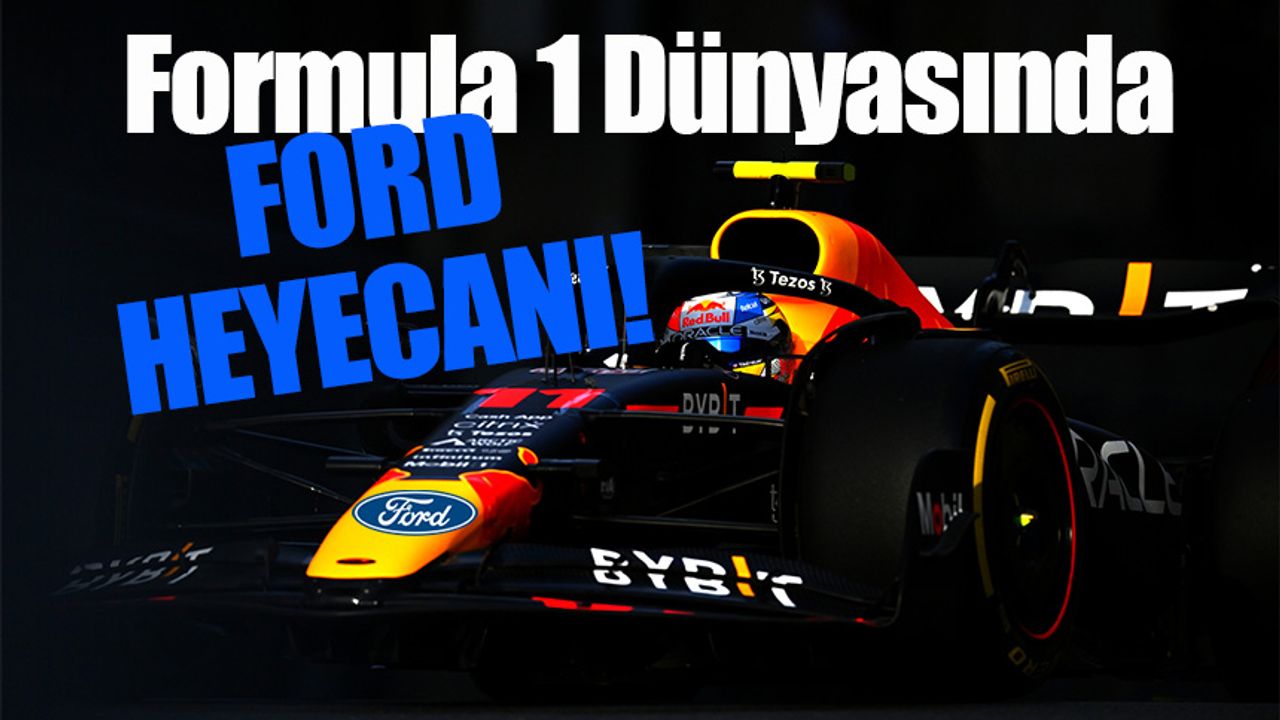 Ford Red Bull ile Formula 1'e geri dönüyor!
