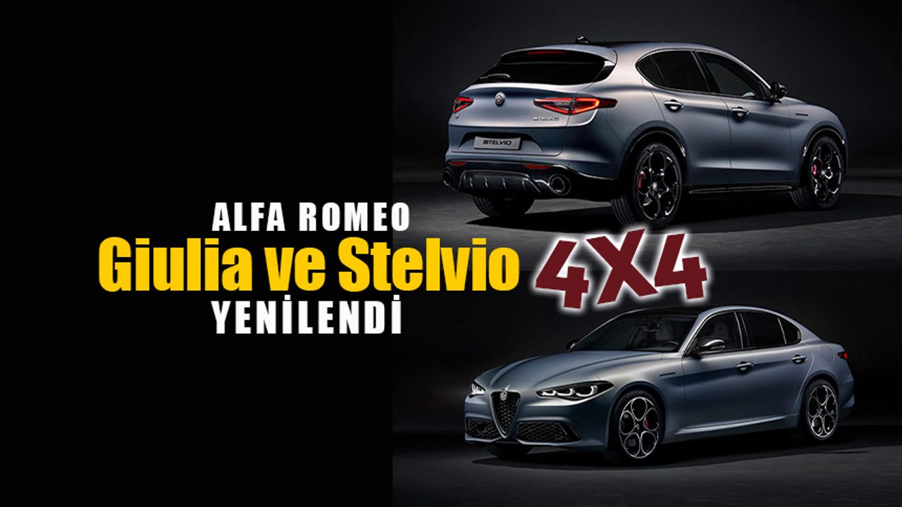 Yenilenen Alfa Romeo Giulia ve Stelvio, Türkiye’de