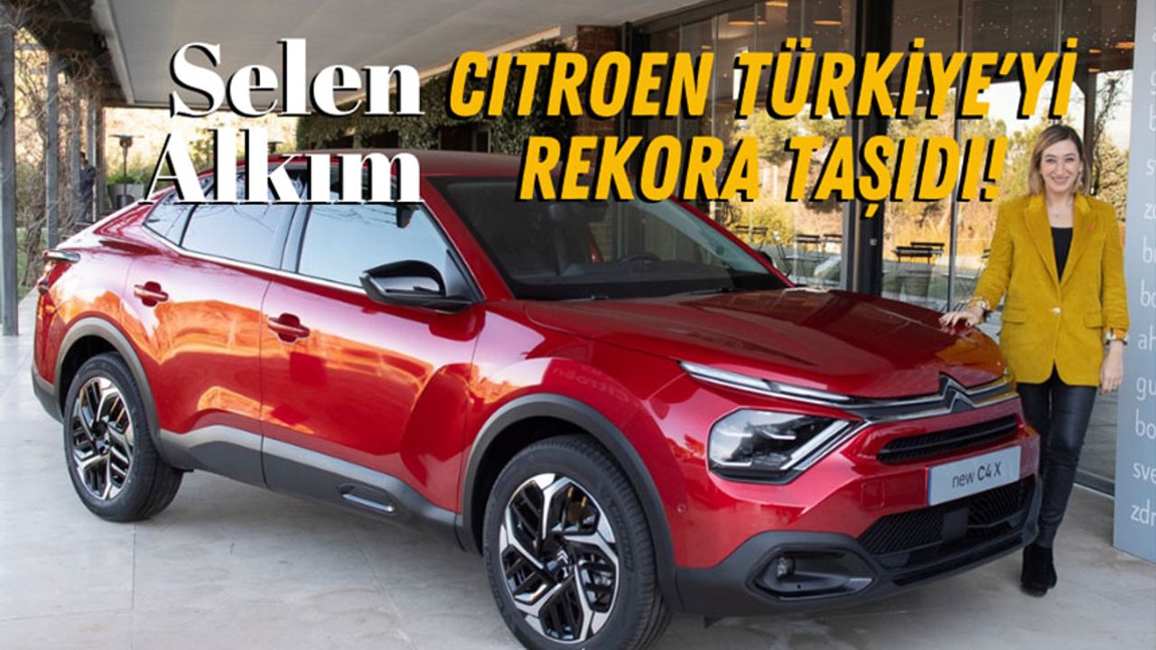 Türkiye, Fransa’dan Sonra Citroën’in  En Büyük İkinci Pazarı! 