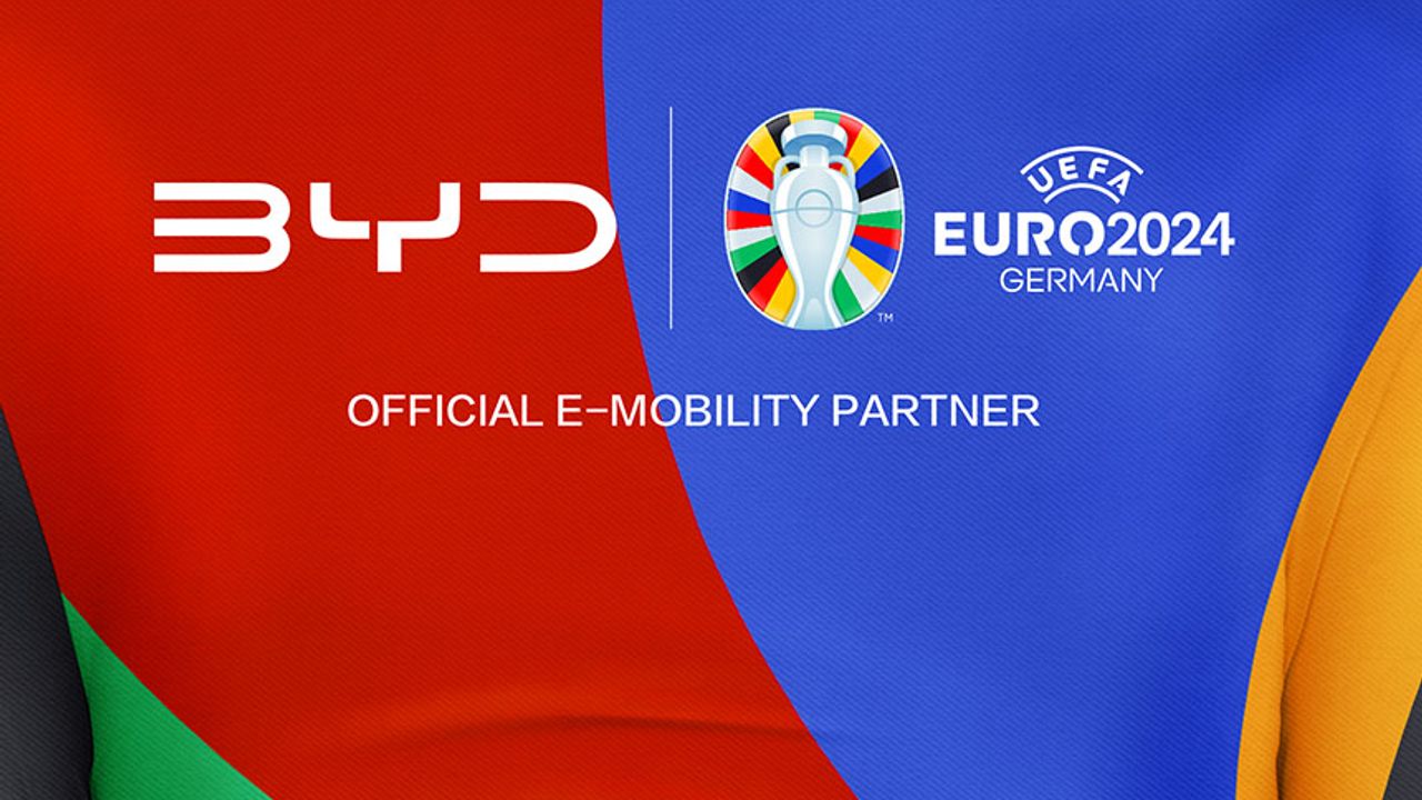 BYD'den akıllı hamle: UEFA EURO 2024'e sponsor oldu