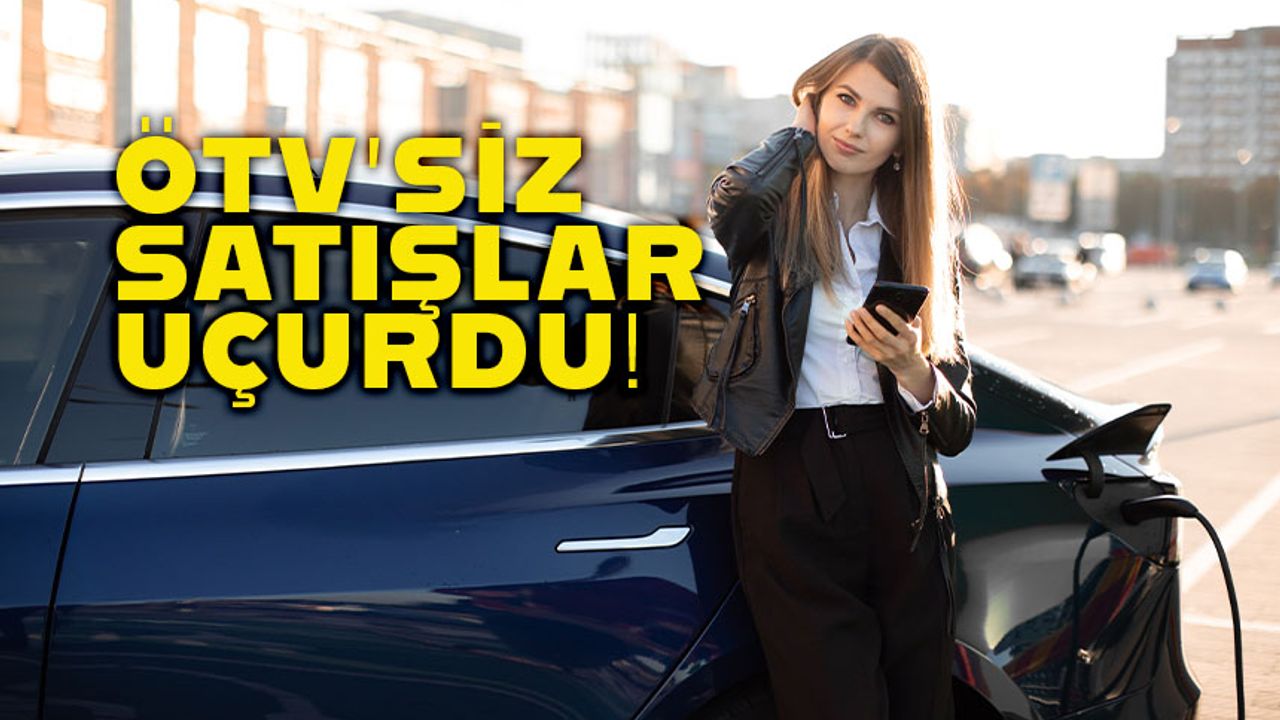 Ocak ayında Türkiye'de toplam 3793 adet elektrikli araç satıldı