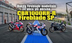 Honda CBR1000RR-R Fireblade SP 30’uncu yıl özel serisi Türkiye’de