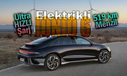 Elektrikli Hyundai IONIQ 6 Şimdi Türkiye’de
