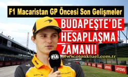Hungaroring’de F1 Şampiyonluk Savaşı Kızışıyor: McLaren İçin Final Provası