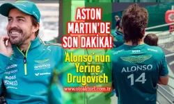 F1 Sıcak gelişme: Fernando Alonso Yok, Yerine Drugovich!