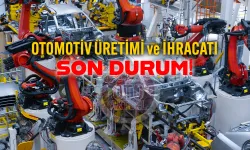 Otomotiv Üretimi Yüzde 4, İhracatı Yüzde 5 Büyüdü!