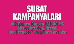 Şubat Kampanyaları: Hangi Markada, Hangi Modelde Ne Var, Ne Yok?