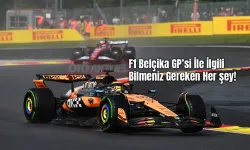 F1 Belçika GP: Spa-Francorchamps'ın Tüm Detayları