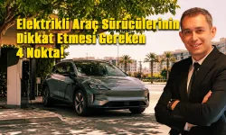 Elektrikli Araçların Menzilini Korumak İçin 4 İpucu