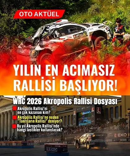 WRC 2026 Akropolis Rallisi Öncesi Son Durum