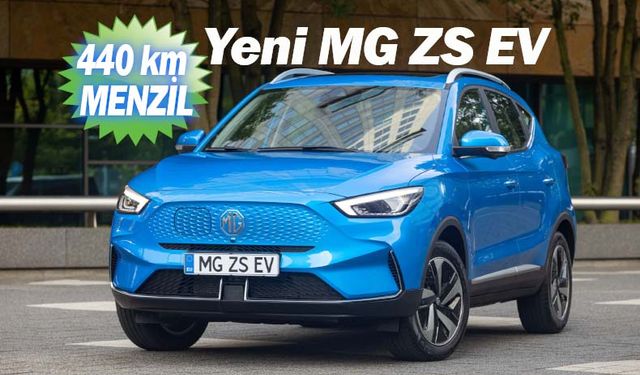 Yeni MG ZS EV Son Çeyrekte Türkiye’de