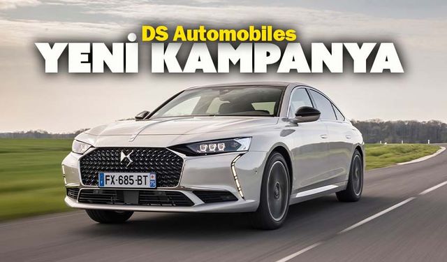 DS Automobiles,  DS 7 CROSSBACK ve DS 9 Kampanyası