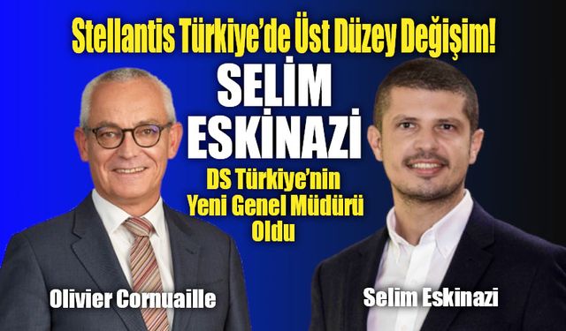 DS Türkiye’nin Yeni Genel Müdürü  Selim Eskinazi Oldu!