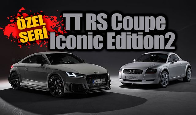 Audi TT’ye saygı niteliğinde: 100 TT RS Coupe Iconic Edition2 üretti