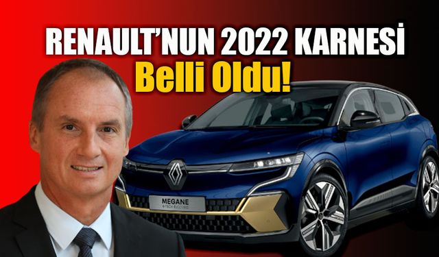 Renault'nun küresel pazar sonuçları açıklandı