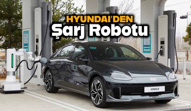 Hyundai'den  Elektrikli Araçlar İçin Otomatik Şarj Robotu
