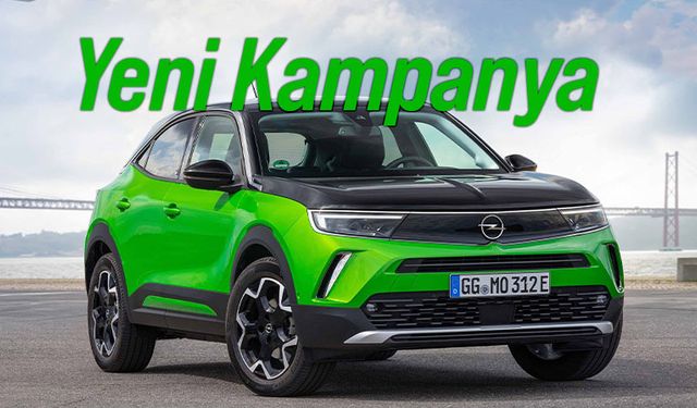 Opel, Temmuz kampanyasını duyurdu