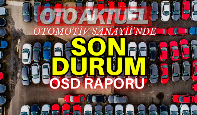 Türkiye'de Otomotiv üretimi artıyor!