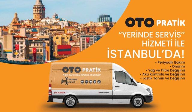 Otopratik, İstanbul’da “Yerinde Servis Hizmeti” başlattı