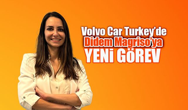 Volvo Car Turkey’de Yeni Atama