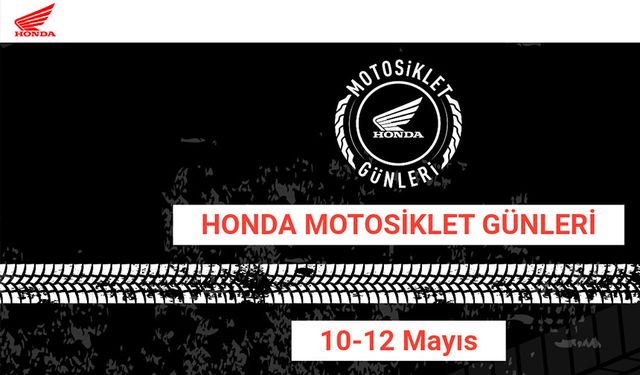 Honda Motosiklet Günleri'ne davetlisiniz