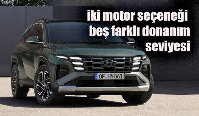 Hyundai Yeni TUCSON satışa sunuldu