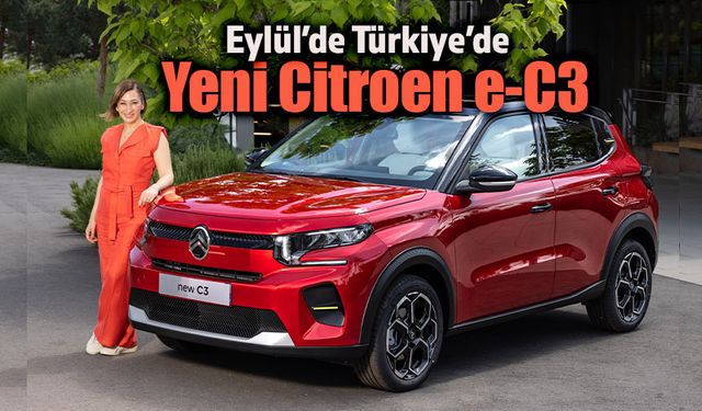 Yeni elektrikli Citroen C3 çok iddialı geliyor!