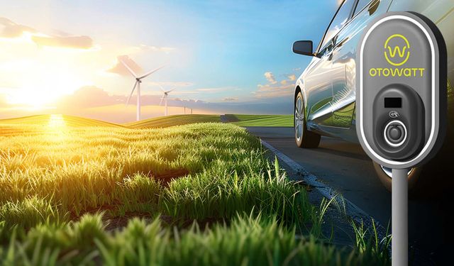 Otowatt ile elektrikli araçlar yeşil enerjiyle buluşuyor