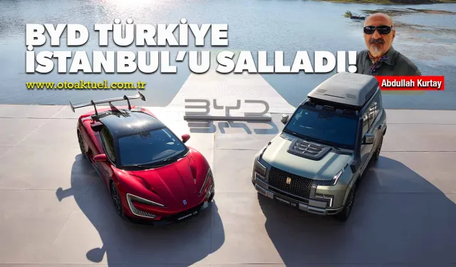 BYD Türkiye’den Nefes Kesen Teknoloji Şovu!