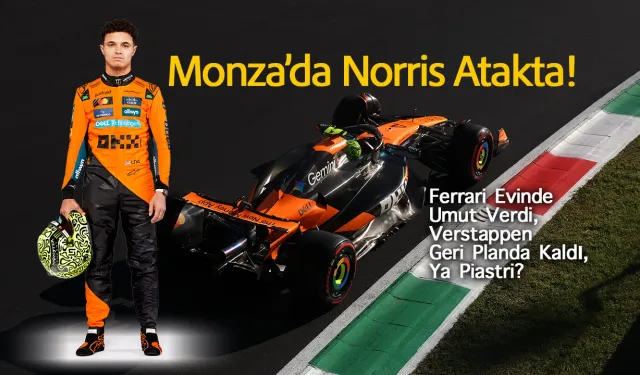 Monza’da İkinci Antrenmana Norris Damgası!