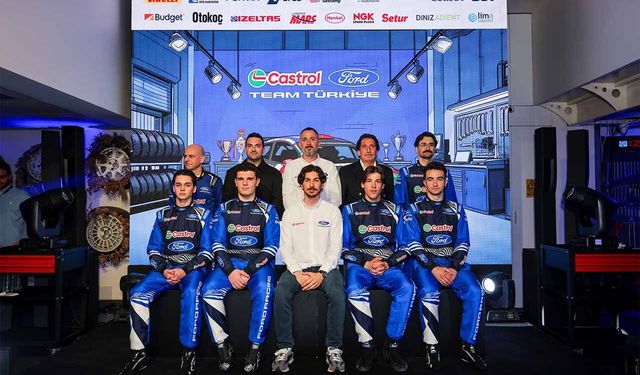 Castrol Ford Team Türkiye 2026’nın Startını Verdi