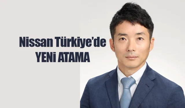 Nissan Türkiye'de Tomohiko Yao Genel Müdür Olarak Atandı