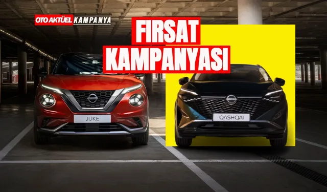Nissan Fırsat Kampanyası'nda Neler Var?
