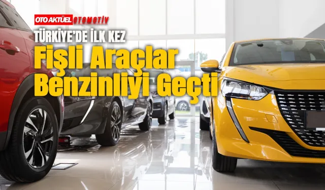 Elektrikli ve Hibrit Araç Satışı Benzinliyi Geçti