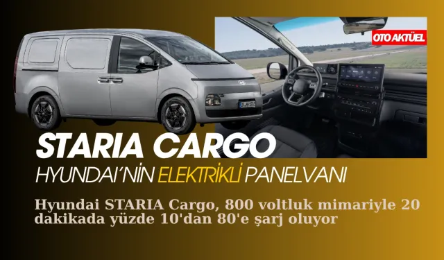 Hyundai'den Elektrikli Panelvan STARIA Cargo