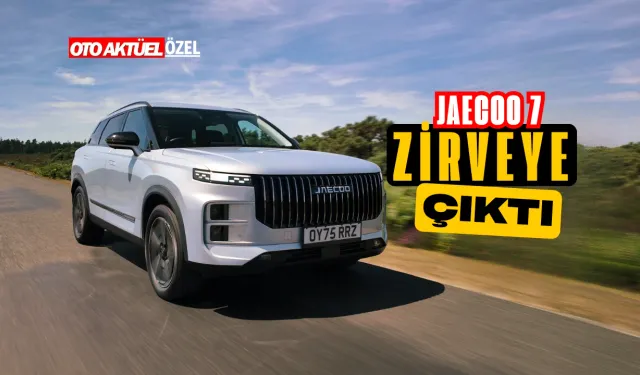 Jaecoo 7, İngiltere’de Tesla ve Ford’u geride bıraktı