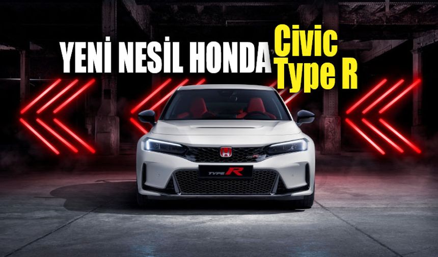 Honda en güçlü Civic Type R’ı tanıttı