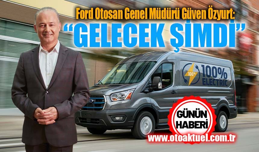 Ford Otosan uzun dönem sürdürülebilirlik hedeflerini açıkladı