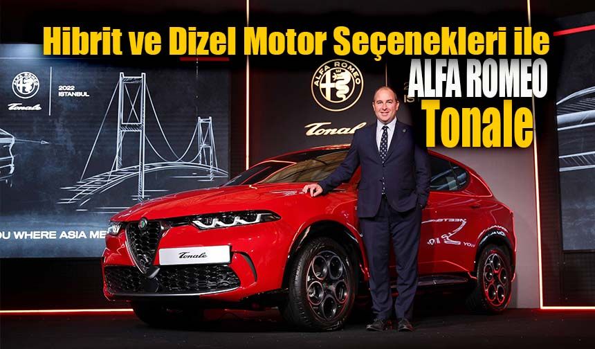 Alfa Romeo Tonale, Uluslararası Basına Türkiye’de Tanıtıldı