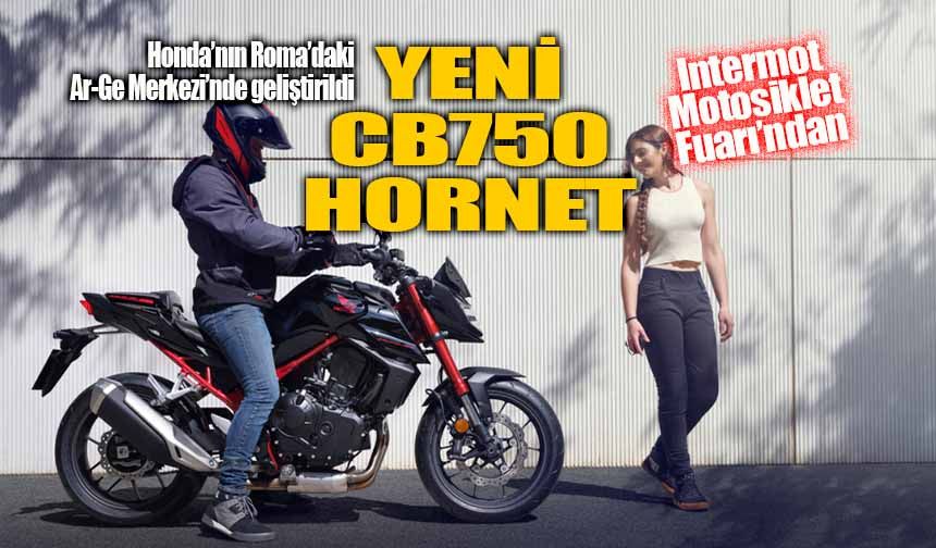 Honda’nın beklenen modeli CB750 Hornet geri dönüyor