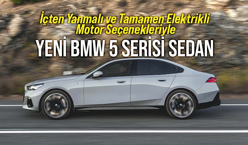 Yeni BMW 5 Serisi Sedan için Geri Sayım Başladı