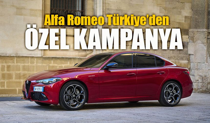 Alfa Romeo, Türkiye'de geçen yıla kıyasla 11 kat büyüdü