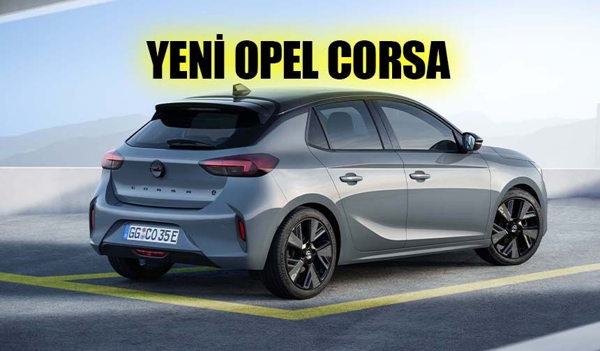 Yeni Opel Corsa, 3 motor seçeneği ile geliyor