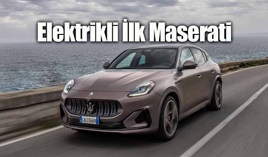 Maserati’nin Yüzde Yüz Elektikli İlk Modeli, Grecale Folgore Türkiye’de