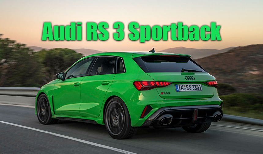 Yeni Audi RS 3 Sedan ve RS 3 Sportback mest ediyor!