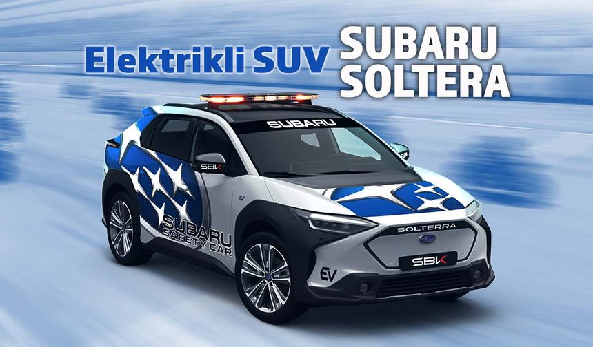 Subaru Solterra WorldSBK'nın İlk Elektrikli Güvenlik Aracı oldu