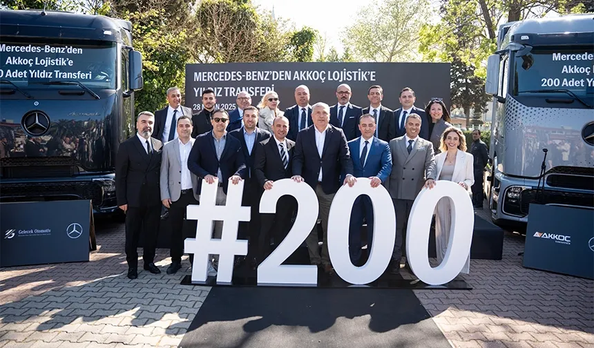 Akkoç Lojistik Filosunu 200 Yeni Mercedes-Benz Kamyonla Güçlendirdi