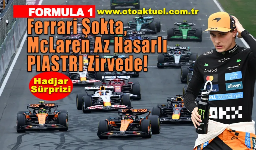 Piastri Zandvoort’ta Zafere Ulaştı, Hadjar İlk Podyumunu Aldı!