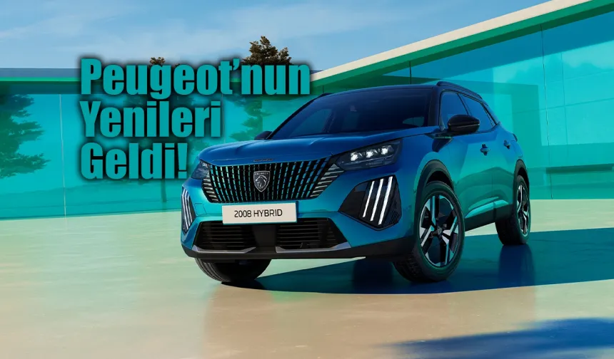 PEUGEOT 408 ve 2008, 48V Hibrit Motor Seçenekleriyle Türkiye'de